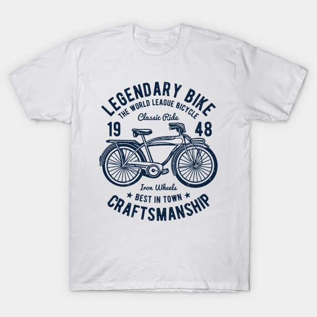 Legendary Bike Craftsmanship Classic Ride Iron Wheels Bicycle T-Shirt by JakeRhodes